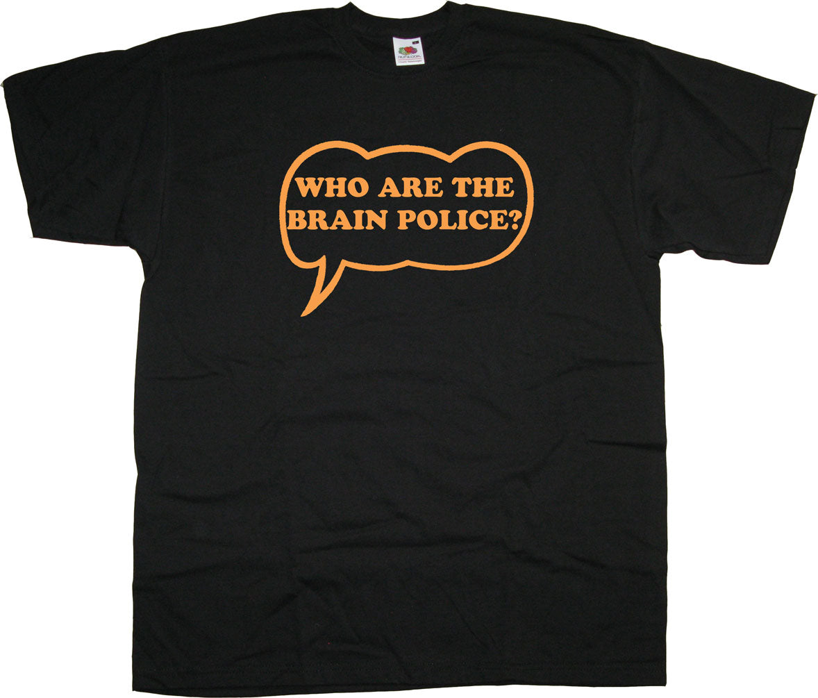 Who Are The Brain Police T shirt inspired by Frank Zappa | Zappa T 