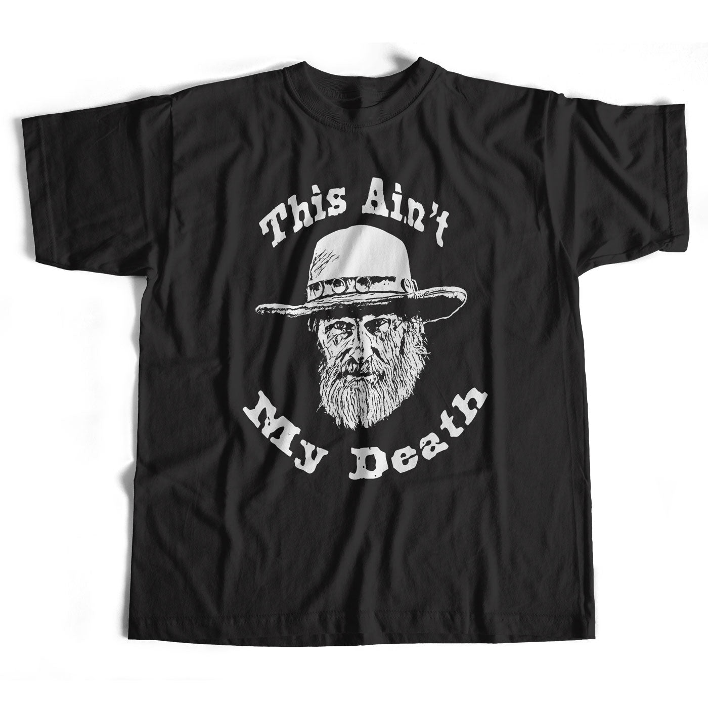 Inspired by Godless T Shirt - Frank Griffin Sketch This Ain't My Death