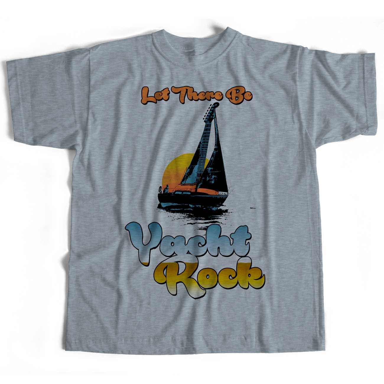 Old Skool Hooligans Let There Be Yacht Rock T Shirt - For West Coast AOR Afficionados