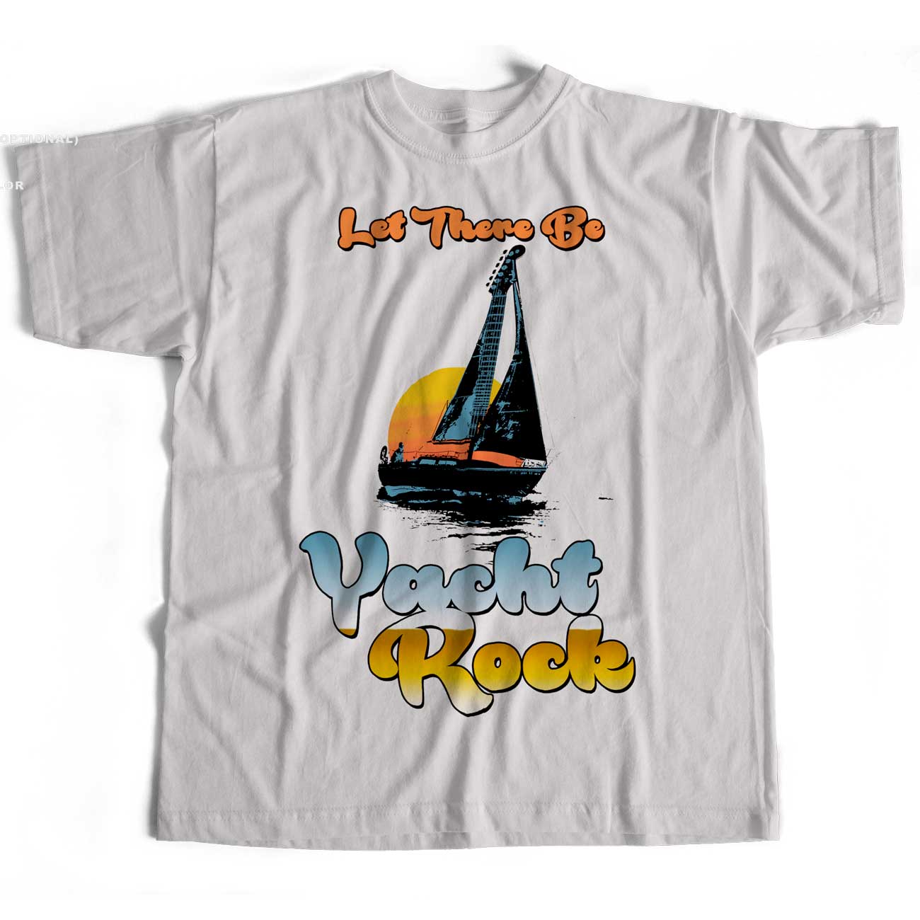 Old Skool Hooligans Let There Be Yacht Rock T Shirt - For West Coast AOR Afficionados