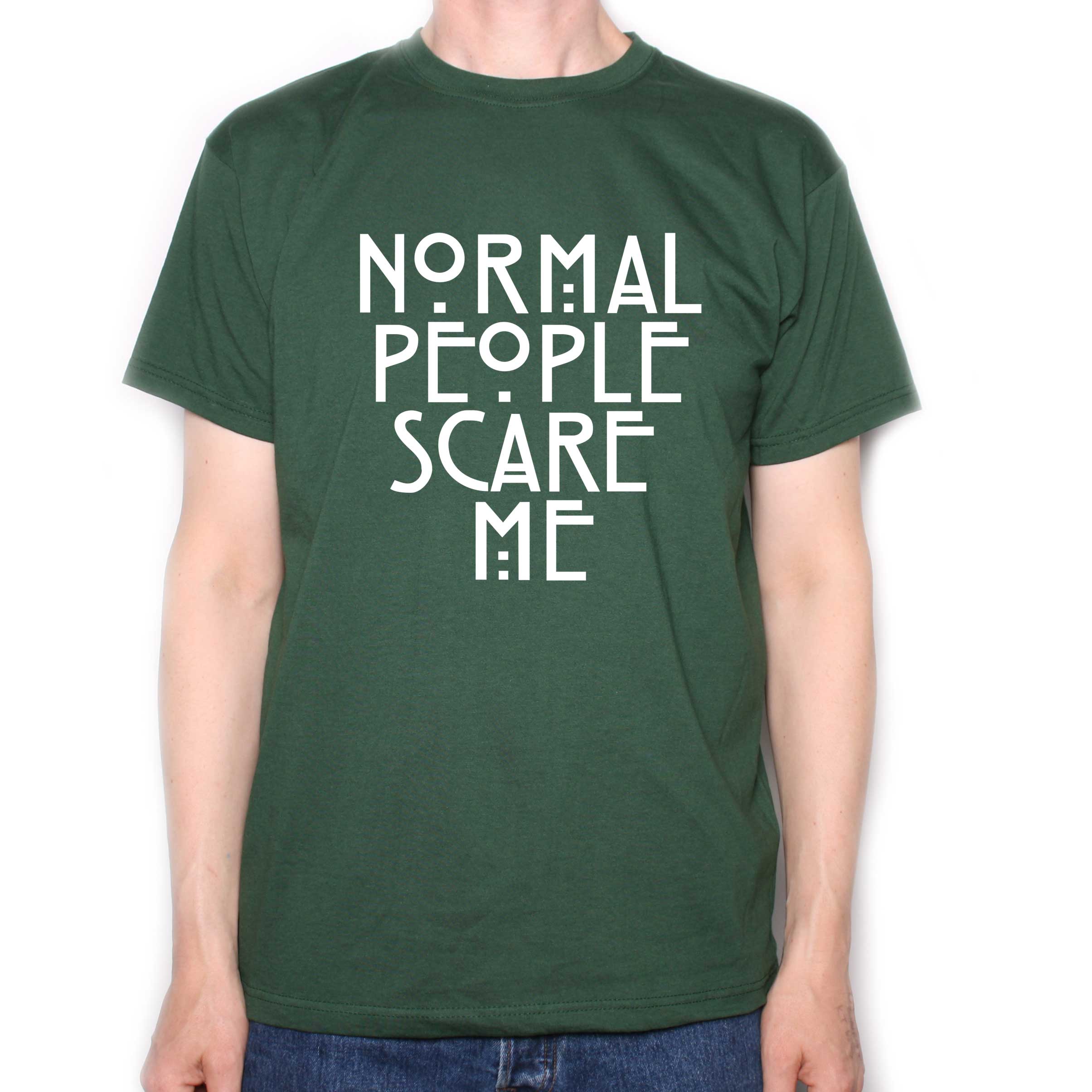 Normal people scare outlet me shirt