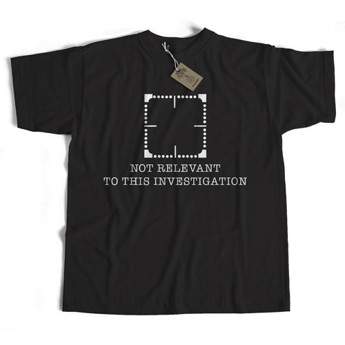 Inspired by Person Of Interest T Shirt - Not relevant to this investigation